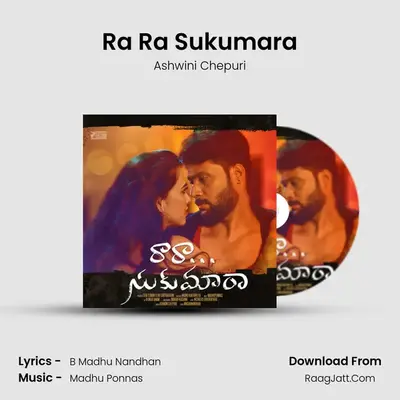 Ra Ra Sukumara MP3 Song by Ashwini Chepuri Cover