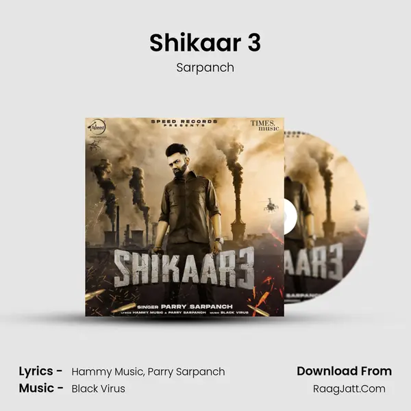 Shikaar 3 MP3 Song by Sarpanch Cover