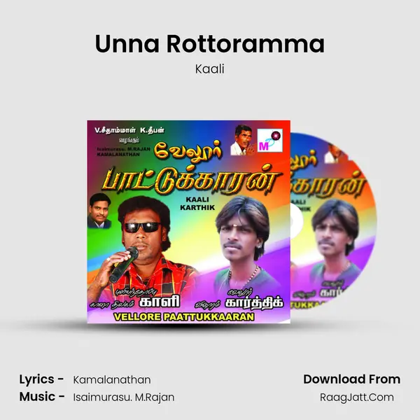 Unna Rottoramma MP3 Song by Kaali Cover