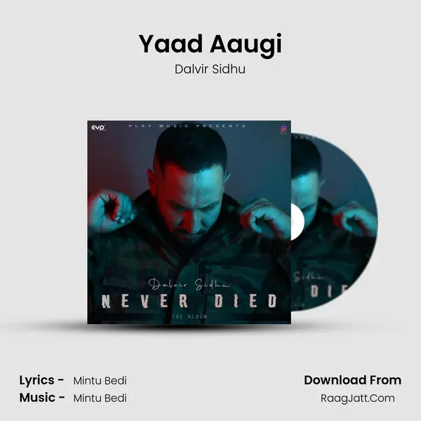 Yaad Aaugi MP3 Song by Dalvir Sidhu Cover