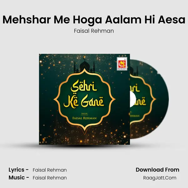 Mehshar Me Hoga Aalam Hi Aesa MP3 Song by Faisal Rehman Cover