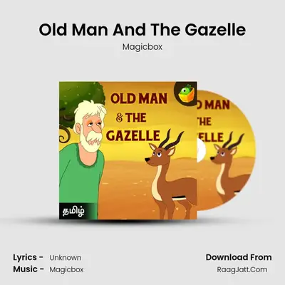 Old Man And The Gazelle - Magicbox