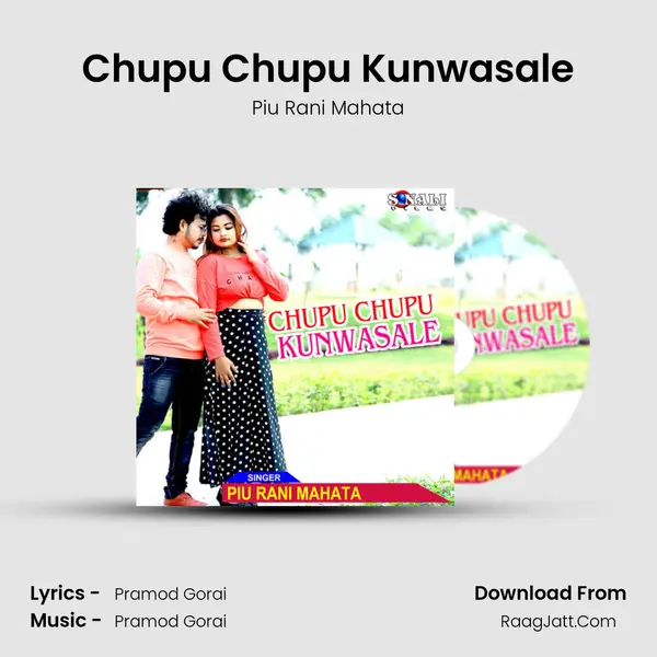 Chupu Chupu Kunwasale mp3 song
