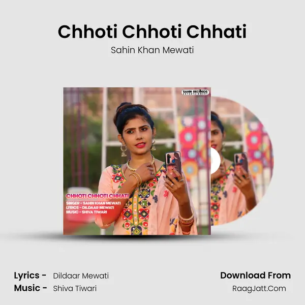 Chhoti Chhoti Chhati MP3 Song by Sahin Khan Mewati Cover