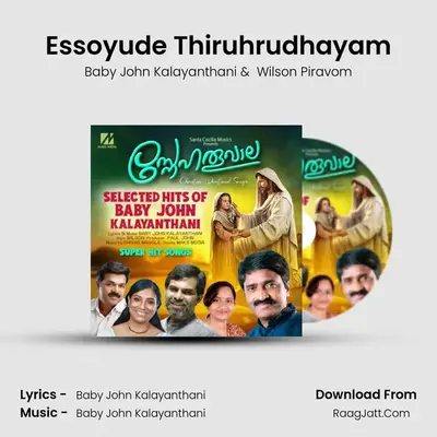 Essoyude Thiruhrudhayam MP3 Song by Baby John Kalayanthani Cover