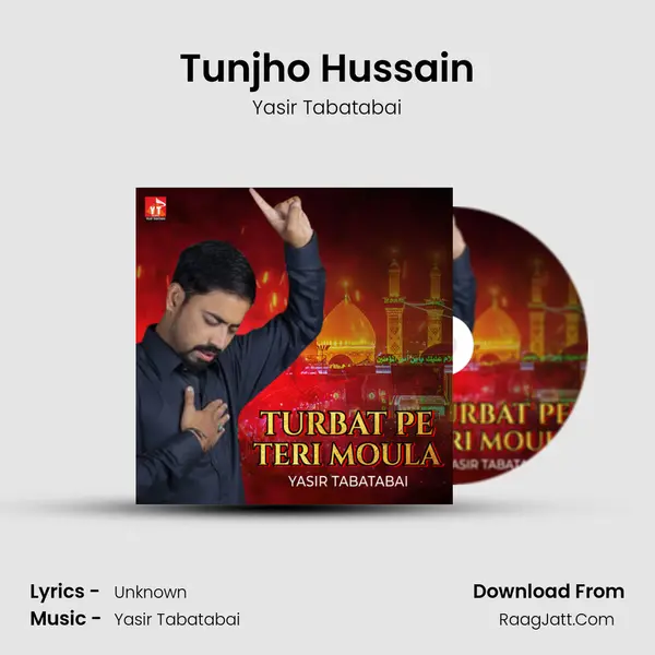 Tunjho Hussain MP3 Song by Yasir Tabatabai Cover