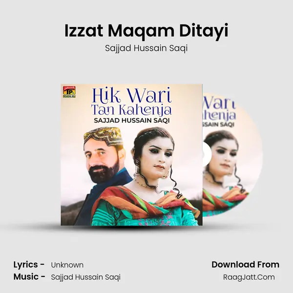 Izzat Maqam Ditayi MP3 Song by Sajjad Hussain Saqi Cover