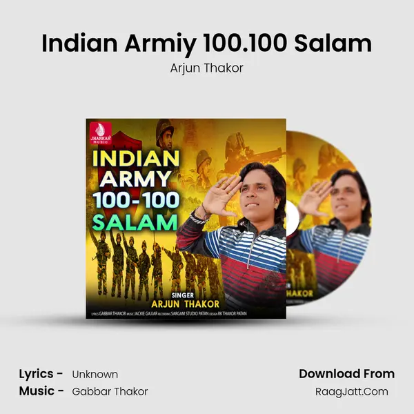 Indian Armiy 100.100 Salam - Single - Arjun Thakor