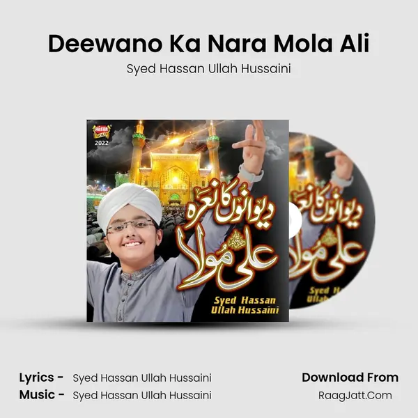 Deewano Ka Nara Mola Ali mp3 song
