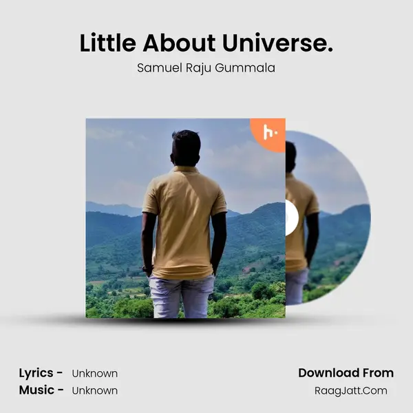 Little About Universe. MP3 Song by Samuel Raju Gummala Cover