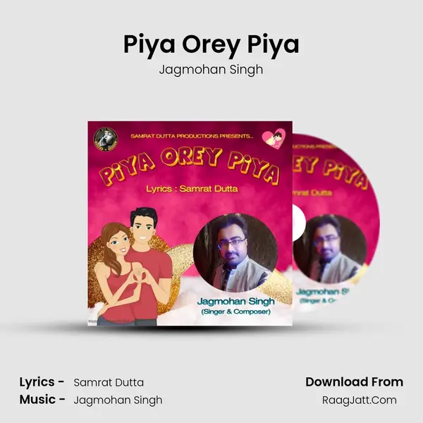 Piya Orey Piya mp3 song