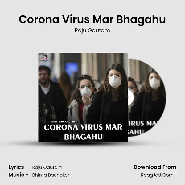Corona Virus Mar Bhagahu mp3 song