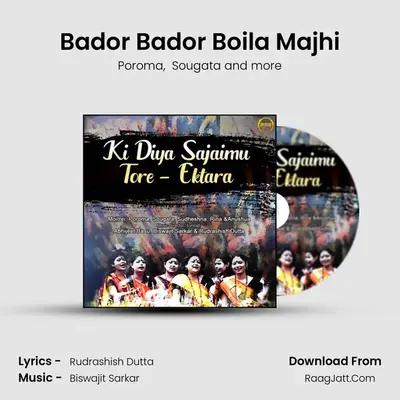 Bador Bador Boila Majhi mp3 song