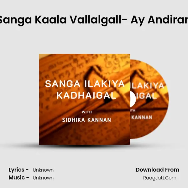 Sanga Kaala Vallalgall- Ay Andiran MP3 Song by  Cover
