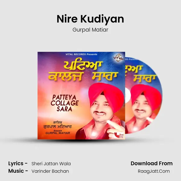 Nire Kudiyan mp3 song