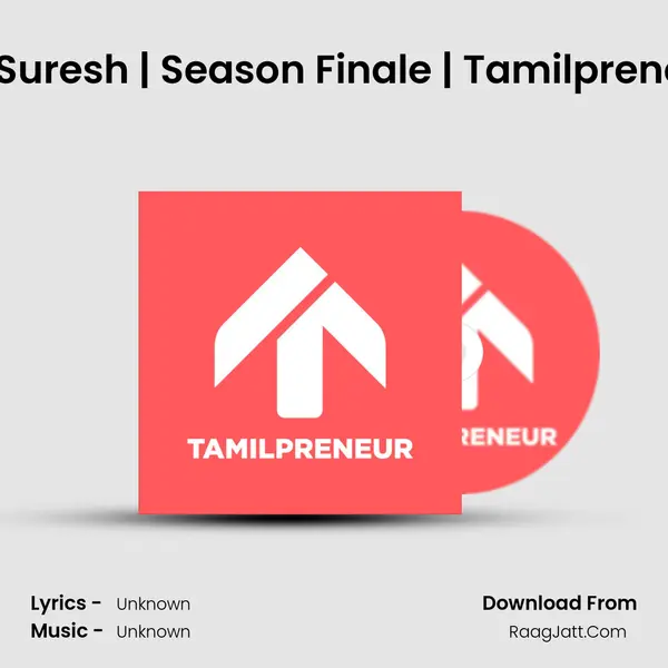 S05E15 - MacAppStudio Suresh | Season Finale | Tamilpreneur Fellowship Program | MP3 Song by  Cover