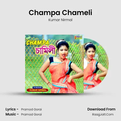 Champa Chameli MP3 Song by Kumar Nirmal Cover