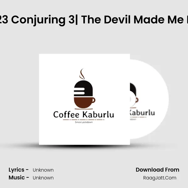 EP-23 Conjuring 3| The Devil Made Me Do It MP3 Song by  Cover