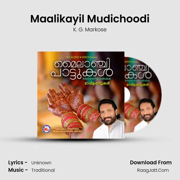 Maalikayil Mudichoodi MP3 Song by K. G. Markose Cover