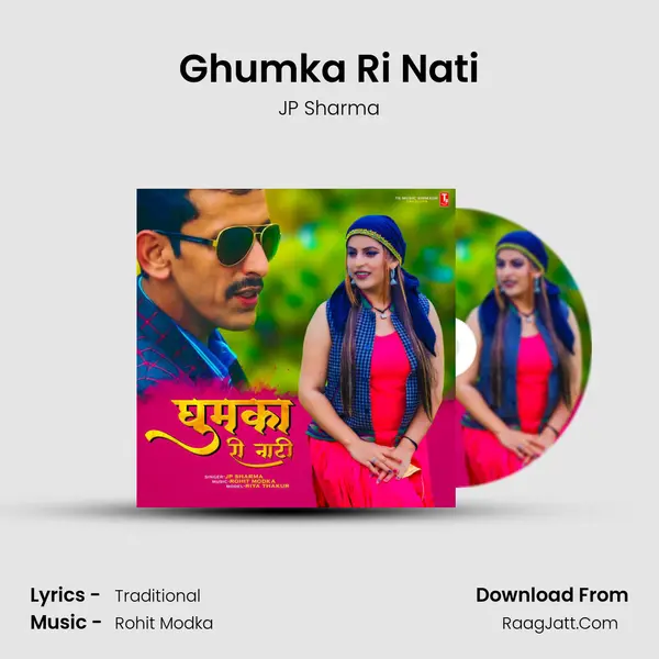 Ghumka Ri Nati mp3 song