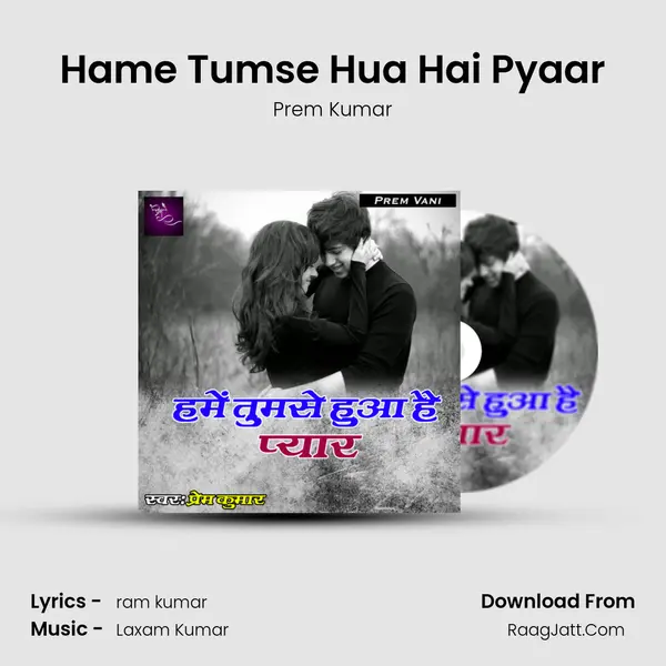 Hame Tumse Hua Hai Pyaar mp3 song