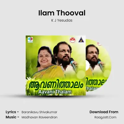 Ilam Thooval MP3 Song by K J Yesudas Cover