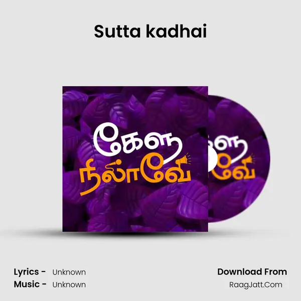 Sutta kadhai MP3 Song by  Cover