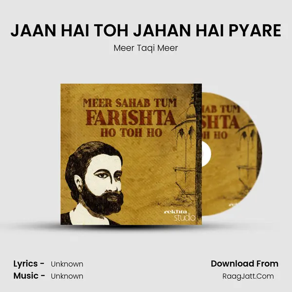 JAAN HAI TOH JAHAN HAI PYARE MP3 Song by Meer Taqi Meer Cover