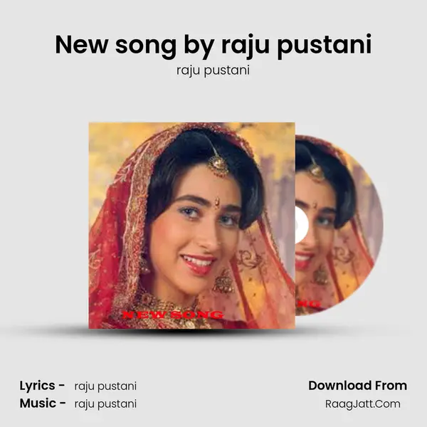 New song by raju pustani - raju pustani