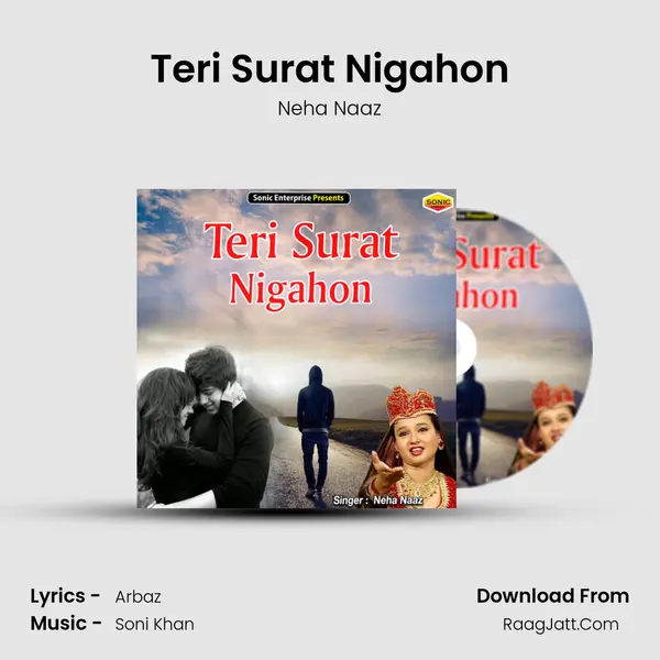 Teri Surat Nigahon - Neha Naaz