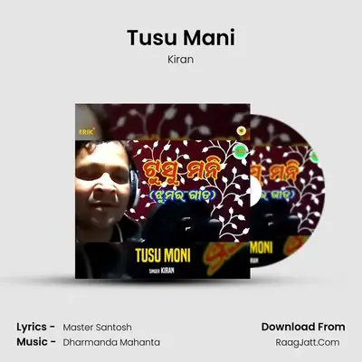 Tusu Moni - Kiran