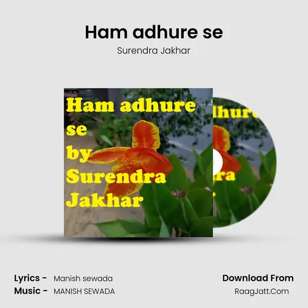 Ham adhure se mp3 song