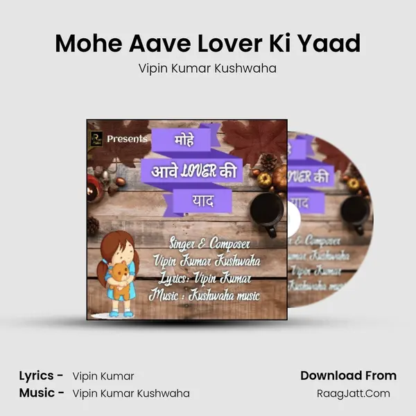 Mohe Aave Lover Ki Yaad MP3 Song by Vipin Kumar Kushwaha Cover