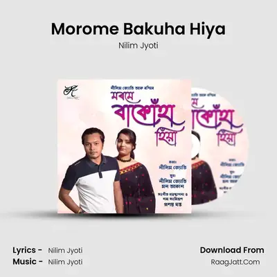 Morome Bakuha Hiya - Nilim Jyoti
