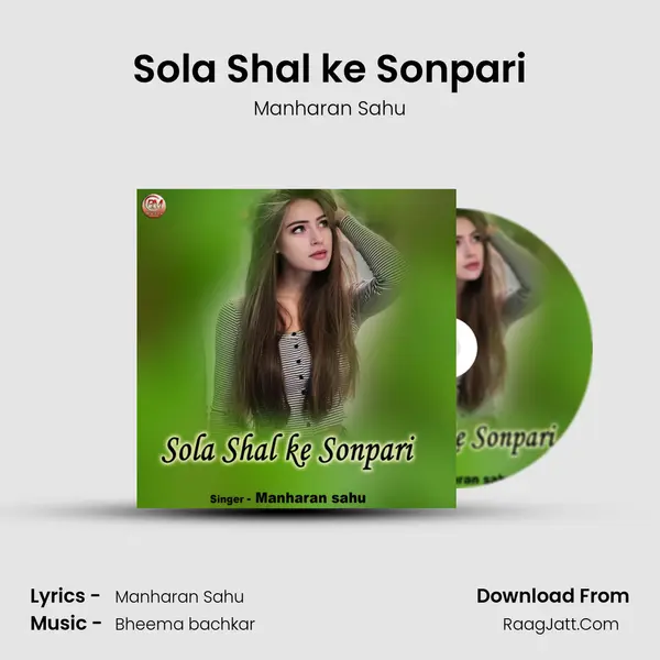 Sola Shal ke Sonpari MP3 Song by Manharan Sahu Cover