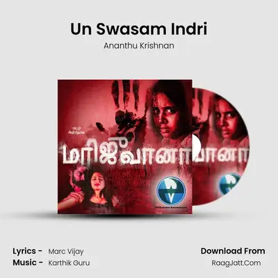 Un Swasam Indri MP3 Song by Ananthu Krishnan Cover
