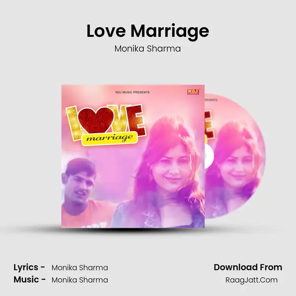 Love Marriage - Monika Sharma