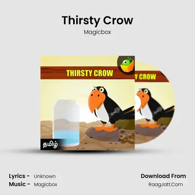 Thirsty Crow - Magicbox