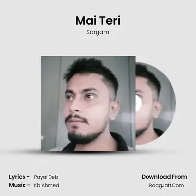 Mai Teri mp3 song