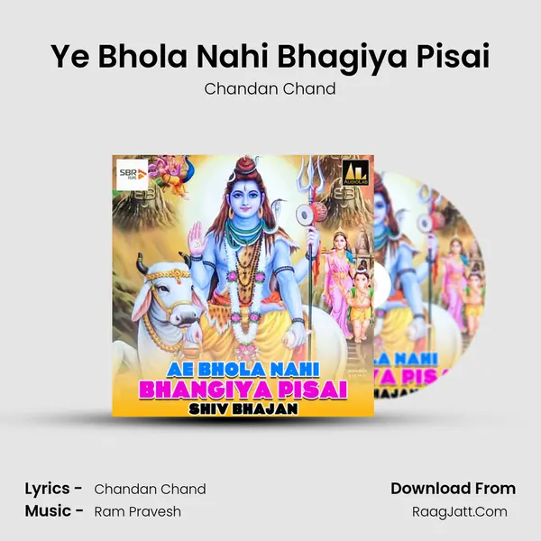 Ye Bhola Nahi Bhagiya Pisai MP3 Song by Chandan Chand Cover