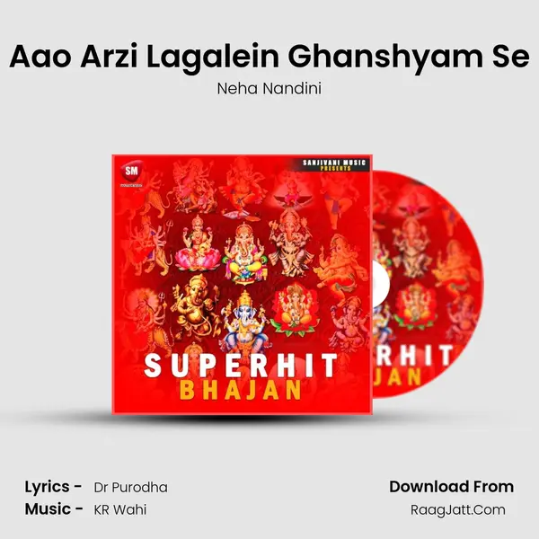Aao Arzi Lagalein Ghanshyam Se mp3 song