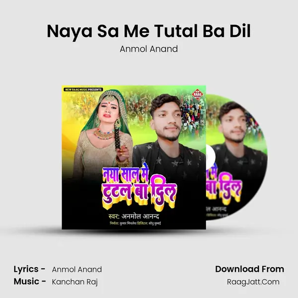 Naya Sa Me Tutal Ba Dil MP3 Song by Anmol Anand Cover