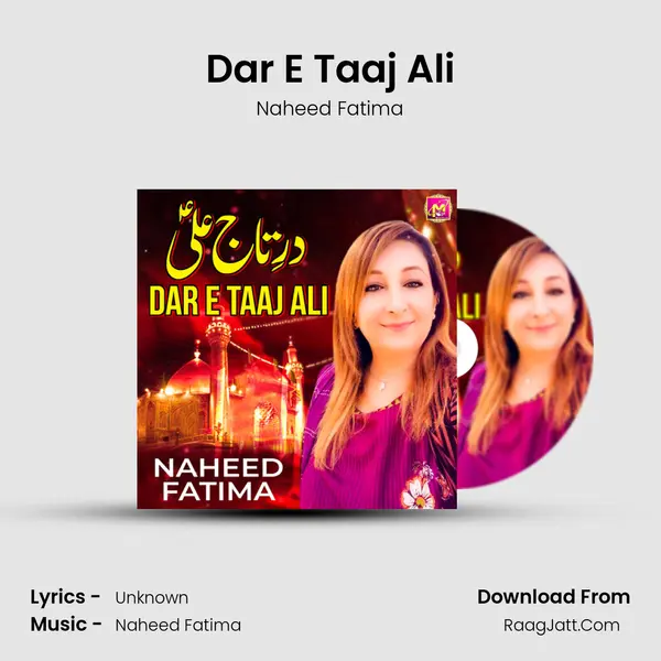 Dar E Taaj Ali MP3 Song by Naheed Fatima Cover