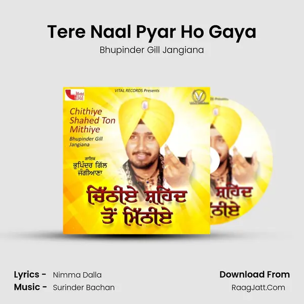 Tere Naal Pyar Ho Gaya MP3 Song by Bhupinder Gill Jangiana Cover