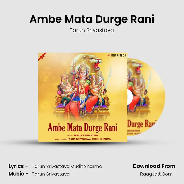 Ambe Mata Durge Rani MP3 Song by Tarun Srivastava Cover