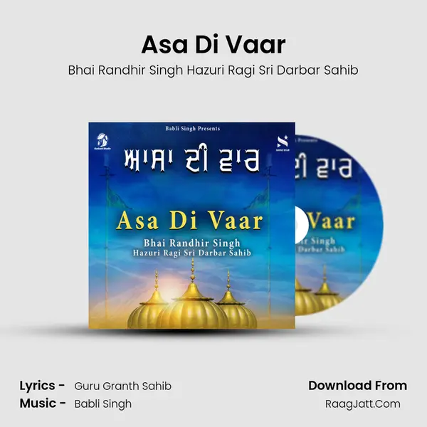 Asa Di Vaar MP3 Song by Bhai Randhir Singh Hazuri Ragi Sri Darbar Sahib Cover