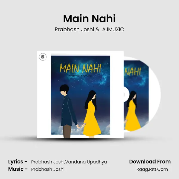 Main Nahi MP3 Song by Prabhash Joshi Cover
