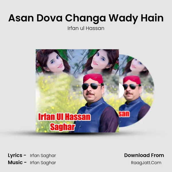 Asan Dova Changa Wady Hain mp3 song