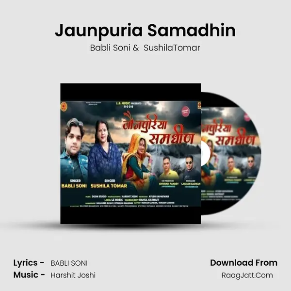 Jaunpuria Samadhin mp3 song