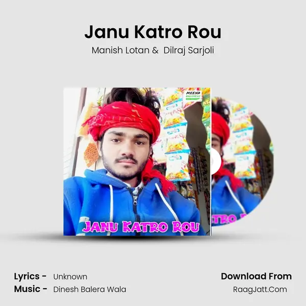 Janu Katro Rou MP3 Song by Manish Lotan Cover